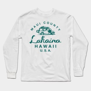 MAUI Hawaii Lahaina Long Sleeve T-Shirt